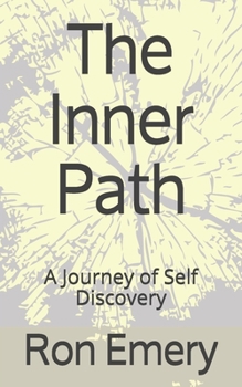 Paperback The Inner Path: A Journey of Self Discovery Book