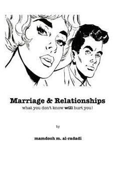 Paperback Marriage & Relationships: What You Don't Know Will Hurt You! Book