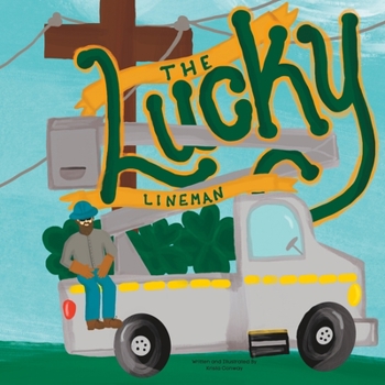 Paperback The Lucky Lineman Book