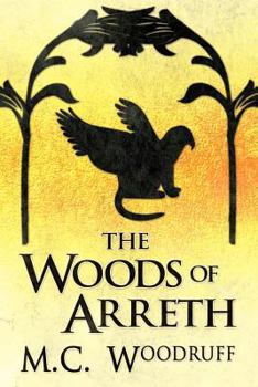 Paperback The Woods of Arreth Book