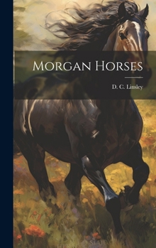 Hardcover Morgan Horses Book