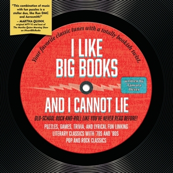 Paperback I Like Big Books and I Cannot Lie: Old-school rock-and-roll like you've never read before! Book