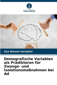 Paperback Demografische Variablen als Prädiktoren für Zwangs- und Isolationsmaßnahmen bei Ad [German] Book