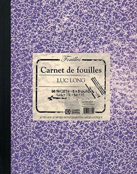 Hardcover Luc Long & Mark Dion: Carnet de Fouilles, Lab Book