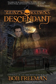 Paperback Descendant: A Novel of the Liber Monstrorum Book