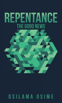 Hardcover Repentance: The Good News Book