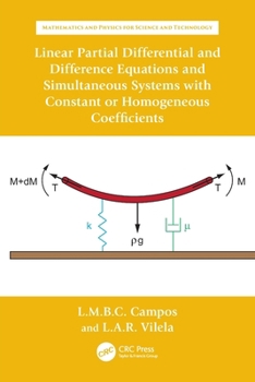 Linear Partial Differential and Difference Equations and Simultaneous Systems : With Constant or Homogeneous Coefficients