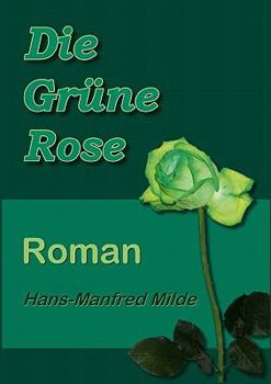Paperback Die Grüne Rose [German] Book