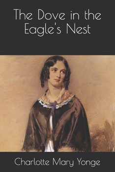 Paperback The Dove in the Eagle's Nest Book