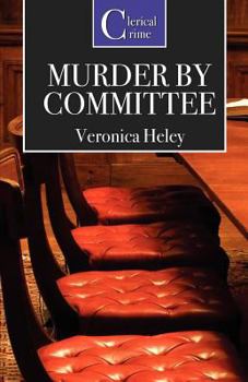 Murder by Committee - Book #6 of the Ellie Quicke