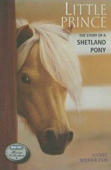 Little Prince: The Story of a Shetland Pony (Breyer Horse Portrait Collection) - Book  of the Breyer Horse Portrait Collection