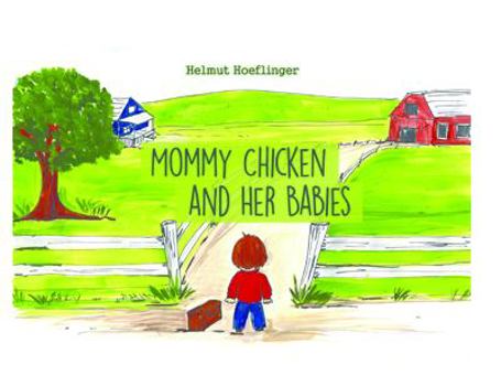 Hardcover Mommy Chicken and Her Babies Book