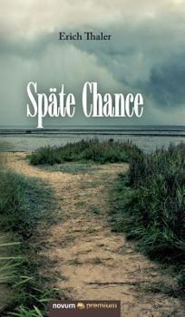 Hardcover Sp?te Chance [German] Book