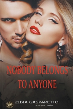 Paperback Nobody Belongs To Anyone Book