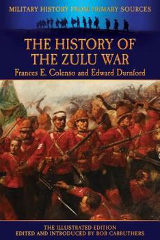 Paperback The History of the Zulu War Book