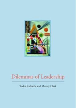 Paperback Dilemmas of Leadership Book