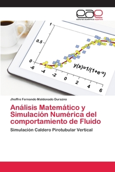 Paperback Análisis Matemático y Simulación Numérica del comportamiento de Fluido [Spanish] Book