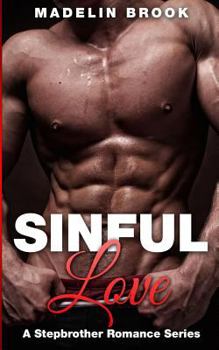 Sinful Love - Book #1 of the Sinful