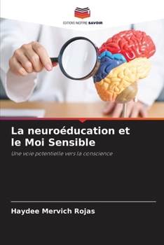 Paperback La neuroéducation et le Moi Sensible [French] Book