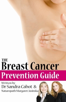 Paperback The Breast Cancer Prevention Guide Book