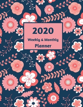 2020 Weekly & Monthly Planner: Large (8.5" x 11") Calendar and Goal Pages for January 2020 - December 2020 - Peach and White Flowers