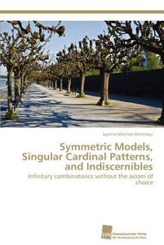Paperback Symmetric Models, Singular Cardinal Patterns, and Indiscernibles Book