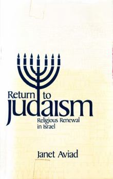 Hardcover Return to Judaism: Religious Renwal in Israel Book