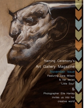 Paperback Naming Ceremony's Art Gallery Magazine: November Issue Book