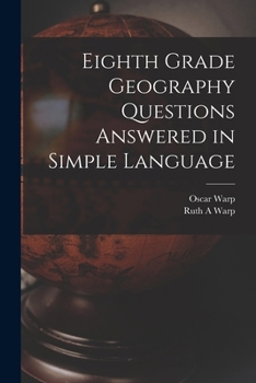 Paperback Eighth Grade Geography Questions Answered in Simple Language Book