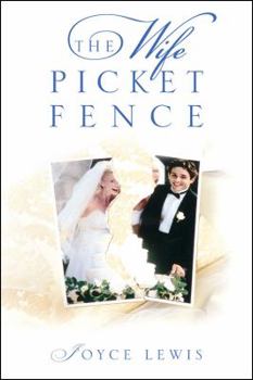 Hardcover The Wife Picket Fence Book