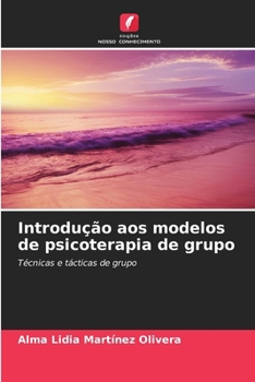 Paperback Introdução aos modelos de psicoterapia de grupo [Portuguese] Book
