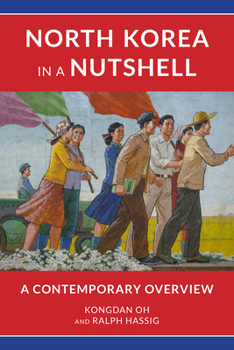 Hardcover North Korea in a Nutshell: A Contemporary Overview Book