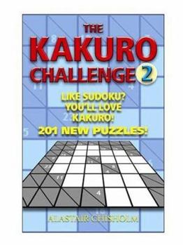 Paperback The Kakuro Challenge 2 Book