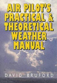 Paperback Air Pilot's Practical and Theoretical Weather Manual Book