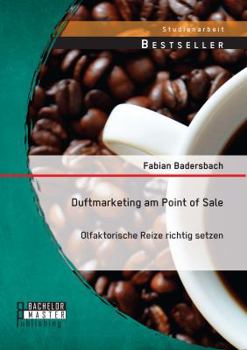 Paperback Duftmarketing am Point of Sale: Olfaktorische Reize richtig setzen [German] Book