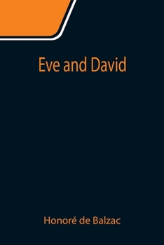 Eve and David - Book #3 of the Les Illusions Perdues