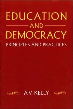 Paperback Education and Democracy: Principles and Practices Book