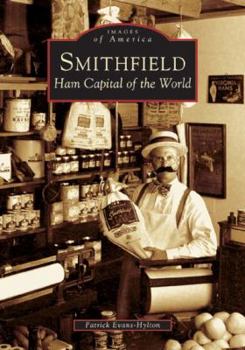 Paperback Smithfield: Ham Capital of the World Book