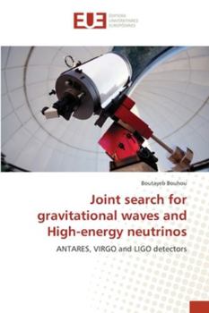 Paperback Joint search for gravitational waves and High-energy neutrinos Book