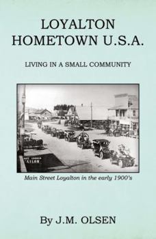 Paperback Loyalton Hometown USA: Living in a Small Community Book