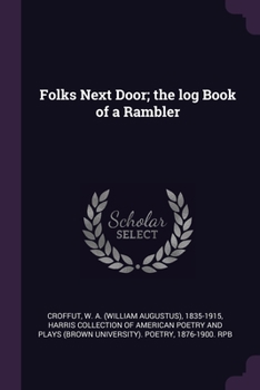 Paperback Folks Next Door; the log Book of a Rambler Book