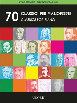 Paperback 70 Works for Classical Piano: Early Intermediate Level Book