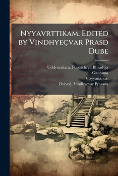 Paperback Nyyavrttikam. Edited by Vindhyeçvar Prasd Dube: 06 [Sanskrit] Book