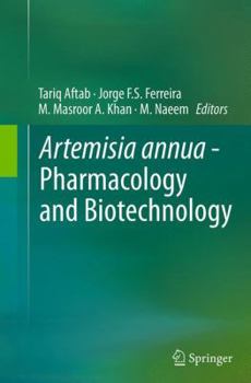 Paperback Artemisia Annua - Pharmacology and Biotechnology Book