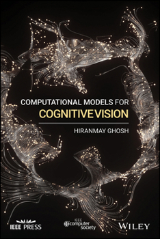 Paperback Computational Models for Cognitive Vision Book