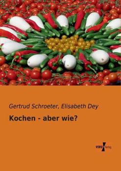 Paperback Kochen - aber wie? [German] Book