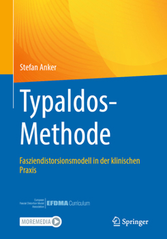 Paperback Typaldos-Methode: Fasziendistorsionsmodell in Der Klinischen PRAXIS [German] Book