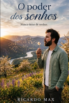 Paperback O Poder DOS Sonhos: Nunca Deixe de Sonhar [Portuguese] Book