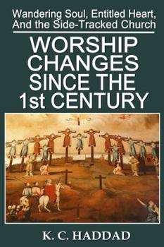 Paperback Worship Changes Since the First Century Book