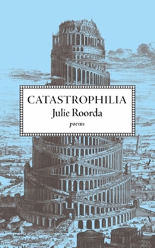 Paperback Catastrophilia Book